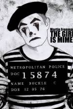 Watch The Girl Is Mime Gomovies