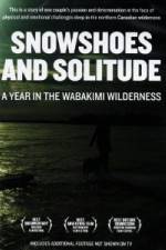 Watch Snowshoes And Solitude Gomovies