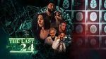 Watch The Last 24 Gomovies