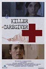 Watch Killer Caregiver Gomovies