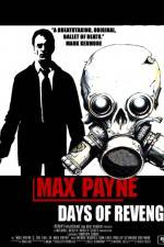 Watch Max Payne Days Of Revenge Gomovies
