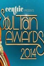 Watch Soul Train Awards 2014 Gomovies