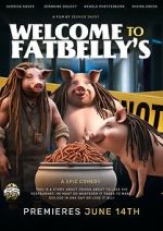 Watch Welcome to Fatbellys Gomovies