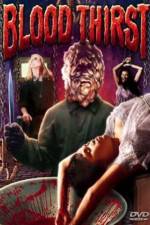Watch Blood Thirst Gomovies