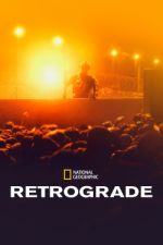 Watch Retrograde Gomovies