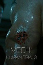 Watch Mech: Human Trials Gomovies