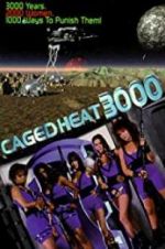 Watch Caged Heat 3000 Gomovies