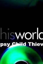 Watch Gypsy Child Thieves Gomovies