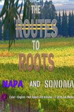 Watch The Routes to Roots: Napa and Sonoma Gomovies
