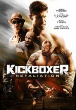 Watch Kickboxer: Retaliation Gomovies