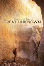 Watch Last of the Great Unknown Gomovies