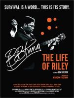Watch B.B. King: The Life of Riley Gomovies