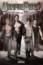 Watch Vampire Boys 2 The New Brood Gomovies