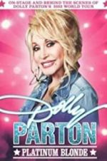 Watch Dolly Parton: Platinum Blonde Gomovies