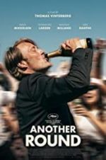 Watch Another Round Gomovies