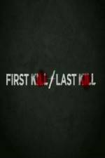 Watch First Kill / Last Kill Gomovies