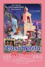 Watch �Casa Bonita Mi Amor! Gomovies