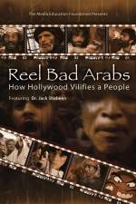 Watch Reel Bad Arabs How Hollywood Vilifies a People Gomovies