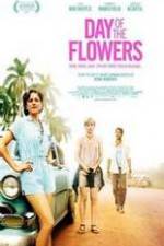 Watch Day of the Flowers Gomovies