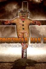 Watch Gingerdead Man 2: Passion of the Crust Gomovies