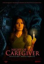 Watch Night of the Caregiver Gomovies
