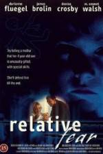 Watch Relative Fear Gomovies