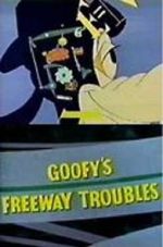 Watch Goofy\'s Freeway Troubles Gomovies