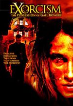 Watch Exorcism: The Possession of Gail Bowers Gomovies