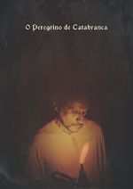 Watch O Peregrino de Catabranca (Short 2018) Gomovies