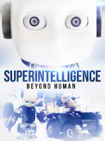 Watch Superintelligence: Beyond Human Gomovies