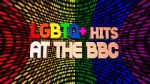 Watch LGBTQ+ Hits at the BBC (TV Special 2022) Gomovies