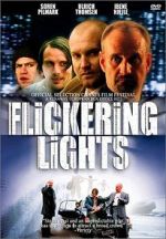Watch Flickering Lights Gomovies