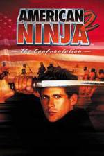Watch American Ninja 2: The Confrontation Gomovies