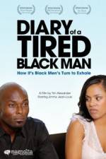 Watch Diary of a Tired Black Man Gomovies