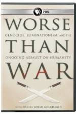 Watch Worse Than War Gomovies