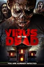 Watch Virus of the Dead Gomovies