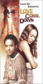 Watch Love Come Down Gomovies
