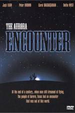 Watch The Aurora Encounter Gomovies