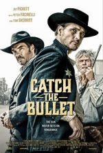 Watch Catch the Bullet Gomovies