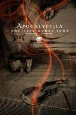 Watch Apocalyptica The Life Burns Tour Gomovies