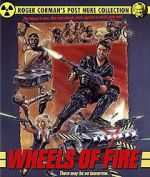Watch Wheels of Fire Gomovies