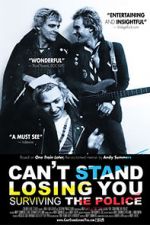 Watch Can\'t Stand Losing You: Surviving the Police Gomovies