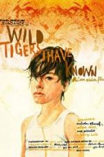 Watch Wild Tigers I Have Known Gomovies