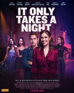Watch It Only Takes a Night Gomovies