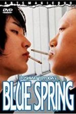 Watch Blue Spring Gomovies