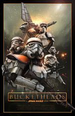 Watch Bucketheads: A Star Wars Story Gomovies