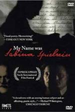 Watch My Name Was Sabina Spielrein Gomovies