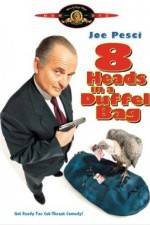 Watch 8 Heads in a Duffel Bag Gomovies