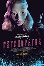 Watch Psychopaths Gomovies