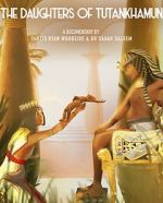 Watch The Daughters of Tutankhamun Gomovies